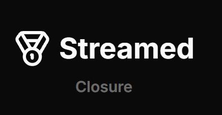 streamed